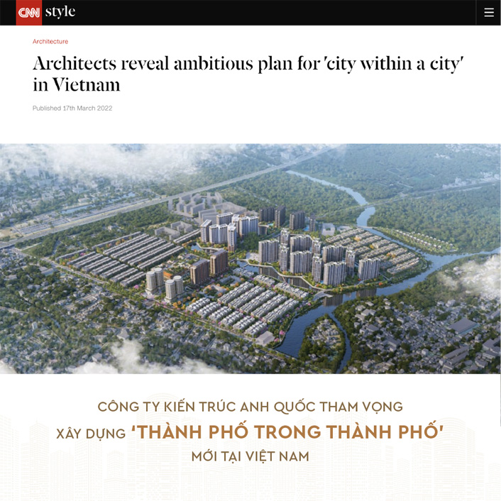 CNN - The Global City sẽ là ‘thành phố trong thành phố mới’ tại Việt Nam - Ảnh 1